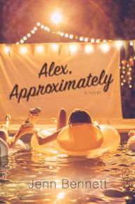 Title: Alex, Approximately, Author: Jenn Bennett