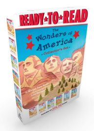 Title: The Wonders of America Collector's Set (Boxed Set): The Grand Canyon; Niagara Falls; The Rocky Mountains; Mount Rushmore; The Statue of Liberty; Yellowstone, Author: Marion Dane Bauer