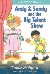 Title: Andy & Sandy and the Big Talent Show (Andy & Sandy Series), Author: Tomie dePaola