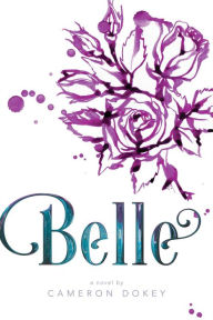 Title: Belle: A Retelling of 