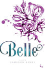 Belle: A Retelling of 