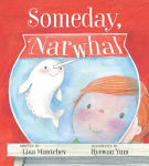 Alternative view 1 of Someday, Narwhal