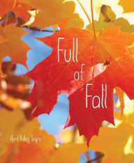Title: Full of Fall, Author: April Pulley Sayre