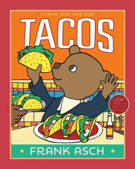 Books download pdf file Tacos by Frank Asch RTF CHM 9781481480666