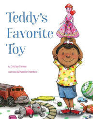 Title: Teddy's Favorite Toy, Author: Christian Trimmer