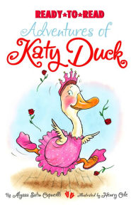 Title: Adventures of Katy Duck, Author: Alyssa Satin Capucilli