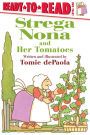 Strega Nona and Her Tomatoes: Ready-to-Read Level 1