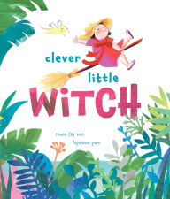 Title: Clever Little Witch, Author: Muon Thi Van