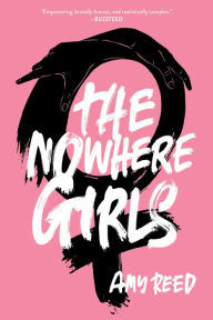 Title: The Nowhere Girls, Author: Amy Reed