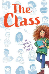 Title: The Class, Author: Frances O'Roark Dowell