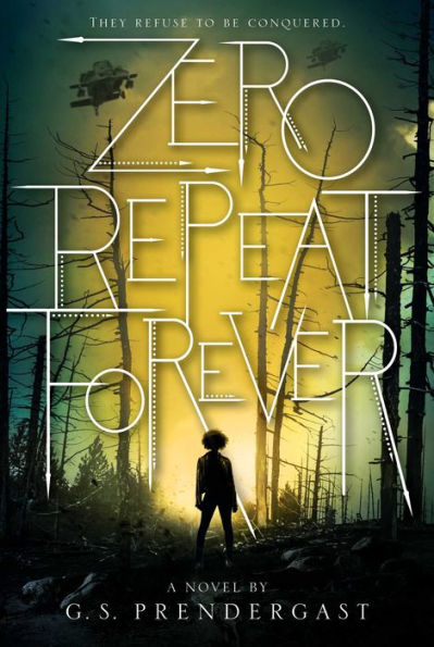 Zero Repeat Forever (The Nahx Invasions Series #1)