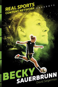 Title: Becky Sauerbrunn, Author: David Seigerman