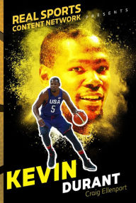 Title: Kevin Durant, Author: Real Sports Network