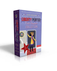 Title: Liberty Porter, First Daughter Collection (Boxed Set): Liberty Porter, First Daughter; New Girl in Town; Cleared for Takeoff, Author: Julia DeVillers