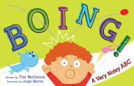 Title: Boing!: A Very Noisy ABC, Author: Tim McCanna