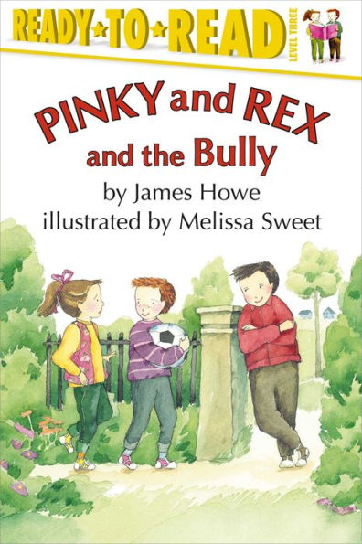 Pinky and Rex and the Bully: Ready-to-Read Level 3 (with audio recording)