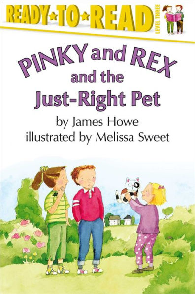 Pinky and Rex and the Just-Right Pet: With Audio Recording