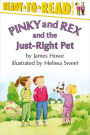 Pinky and Rex and the Just-Right Pet: With Audio Recording