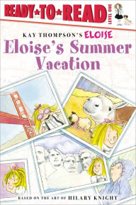 Title: Eloise's Summer Vacation: Ready-to-Read Level 1, Author: Lisa McClatchy