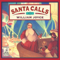 Title: Santa Calls, Author: William Joyce