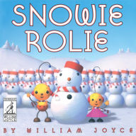 Title: Snowie Rolie, Author: William Joyce