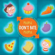 Title: People Don't Bite People, Author: Lisa Wheeler