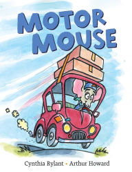 Title: Motor Mouse, Author: Cynthia Rylant