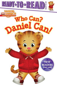 Title: Who Can? Daniel Can!: Ready-to-Read Ready-to-Go!, Author: Maggie Testa