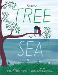 Title: From Tree to Sea, Author: Shelley Moore Thomas