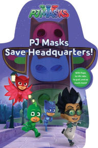 Title: PJ Masks Save Headquarters!, Author: Daphne Pendergrass