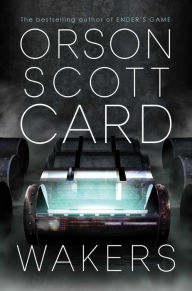 Title: Wakers, Author: Orson Scott Card