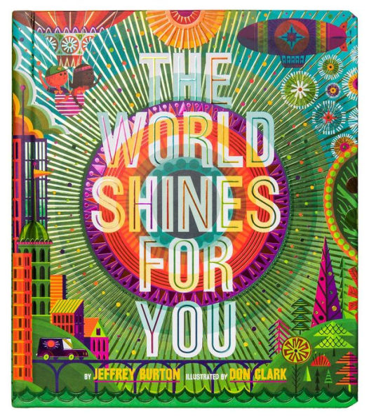 The World Shines for You