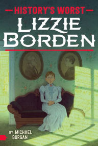 Title: Lizzie Borden, Author: Michael Burgan