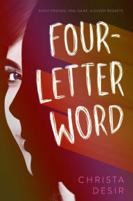 Title: Four-Letter Word, Author: Christa Desir