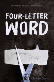 Title: Four-Letter Word, Author: Christa Desir