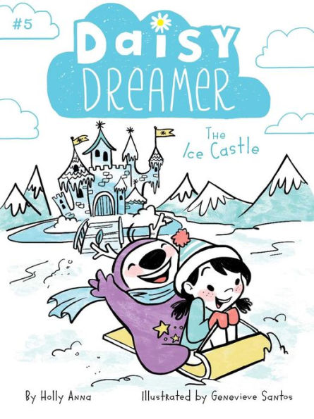 The Ice Castle (Daisy Dreamer Series #5)