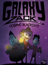 Title: Cosmic Blackout! (Galaxy Zack Series #16), Author: Ray O'Ryan