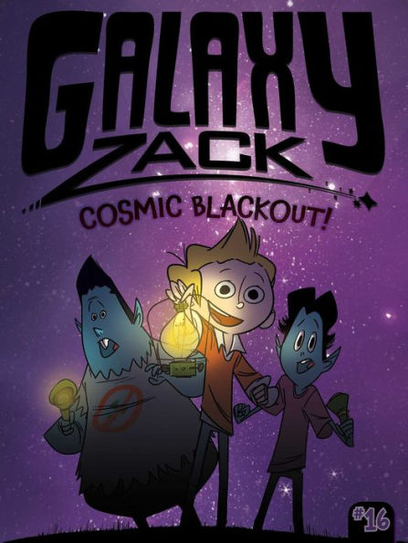 Cosmic Blackout! (Galaxy Zack Series #16)