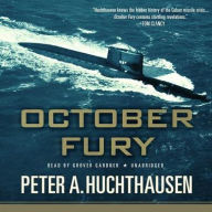 Title: October Fury, Author: Peter A. Huchthausen