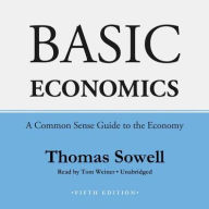 Title: Basic Economics: A Common Sense Guide to the Economy, Author: Thomas Sowell