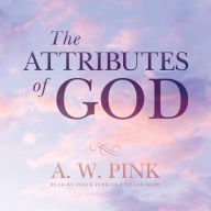 Title: The Attributes of God, Author: A. W. Pink