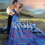 Title: In Your Wildest Scottish Dreams, Author: Karen Ranney