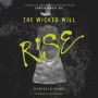 The Wicked Will Rise (Dorothy Must Die Series #2)