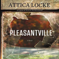 Title: Pleasantville, Author: Attica Locke