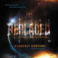 Title: The Replaced (The Taking Series #2), Author: Kimberly Derting