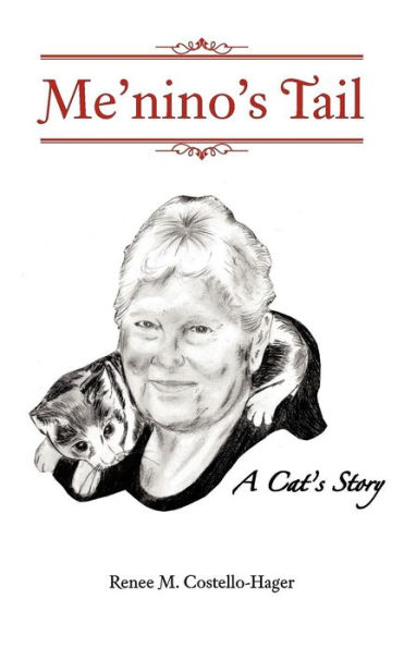Me'nino's Tail: A Cat's Story