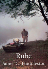 Title: Rube, Author: James C. Huddleston