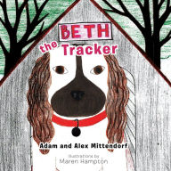 Title: Beth the Tracker, Author: Adam Mittendorf