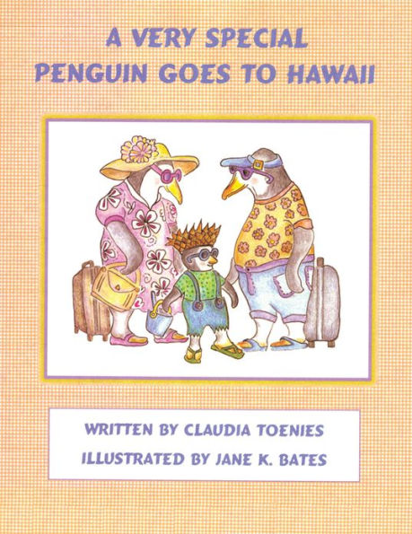 A Very Special Penguin Goes to Hawaii