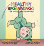 Healthy Beginnings: Five ways you can stay healthy!